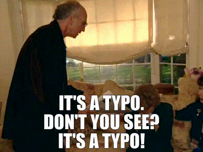 Larry David It's a Typo.gif
